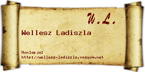 Wellesz Ladiszla névjegykártya